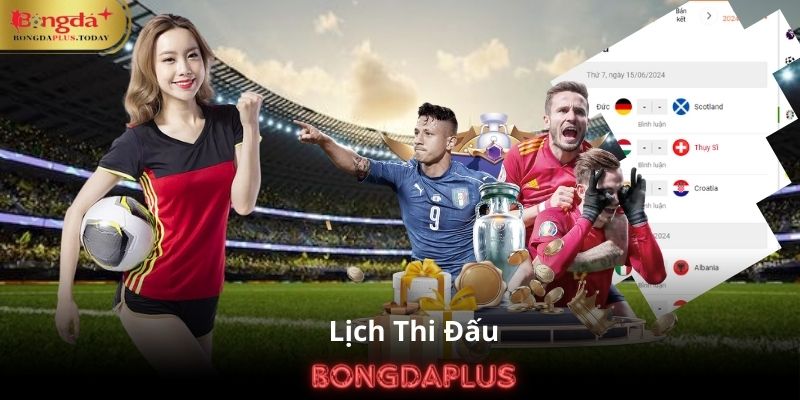 Hãy theo dõi LTĐ Bongdaplus để sống cùng không khí sôi động của thể thao