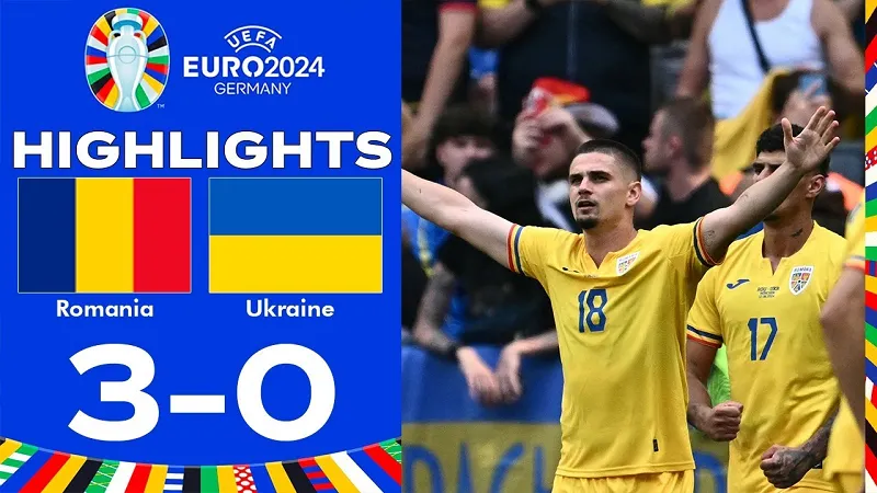 Romania chễm chệ top 1 bảng E với chiến thắng 3-0 trước Ukraine