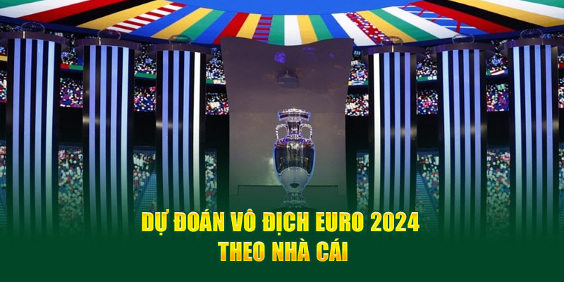 Dự đoán vô địch Euro 2024 theo opta