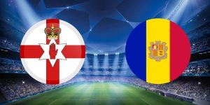 Soi kèo Bắc Ireland vs Andorra ngày 12/06 cùng Bongdaplus