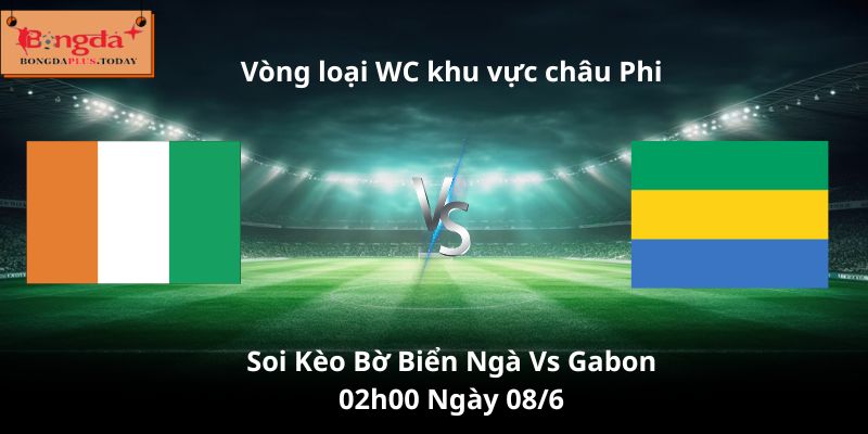 Soi Kèo Bờ Biển Ngà Vs Gabon