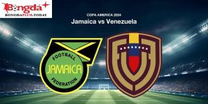 Soi Kèo Jamaica vs Venezuela 07h00 Thứ Hai Ngày 01/07/2024