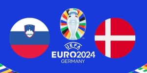 Soi kèo Slovenia vs Đan Mạch 23h00 Chủ Nhật 16/6/2024