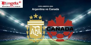 Soi Kèo Argentina vs Canada 07h00 Ngày 10/07 Cùng Bongdaplus