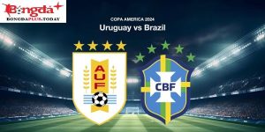 Soi Kèo Uruguay Vs Brazil 08:00 Chủ Nhật Ngày 07/07/2024