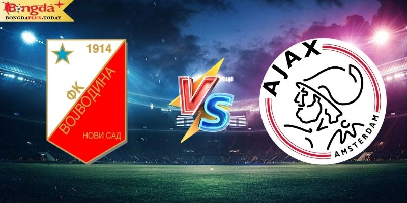 Soi Kèo Vojvodina vs Ajax 01:00 Thứ 6 Ngày 02/08/2024