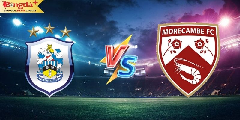 Soi Kèo Huddersfield vs Morecambe 01h45 Ngày 14/08/2024