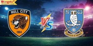 Soi Kèo Hull City vs Sheffield Wednesday 01h45 15/08/2024