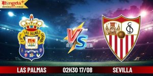 Soi Kèo Las Palmas vs Sevilla 02h30 17/08 Cùng Bongdaplus