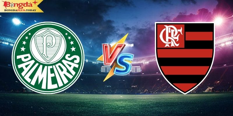 Soi Kèo Palmeiras Vs Flamengo 06:00 Thứ 5 Ngày 08/08/2024