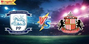 Soi Kèo Preston vs Sunderland 01h45 14/08 Cùng Bongdaplus