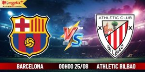 Soi Kèo Barcelona Vs Athletic Bilbao 00:00 Ngày 25/08/2024