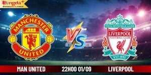 Soi Kèo Manchester United Vs Liverpool 22:00 Ngày 01/09/2024