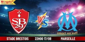 Soi Kèo Stade Brestois vs Marseille 22h00 Ngày 17/08/2024